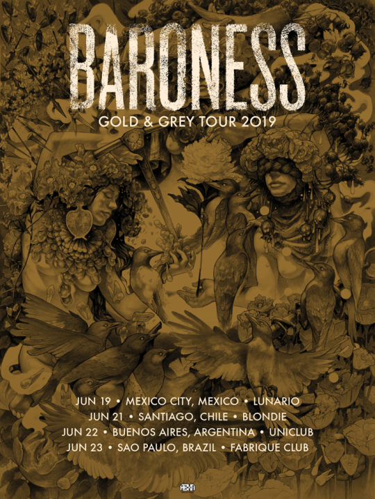 GOLD & GREY TOUR ANNOUNCED IN MEXICO/SOUTH AMERICA